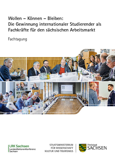 Cover der Broschüre mit Logos von LRK und SMWK. Titel: Wollen - Können - Bleiben: Die Gewinnung internationaler Studierender als Fachkräfte für den sächsischen Arbeitsmarkt. Fachtagung.